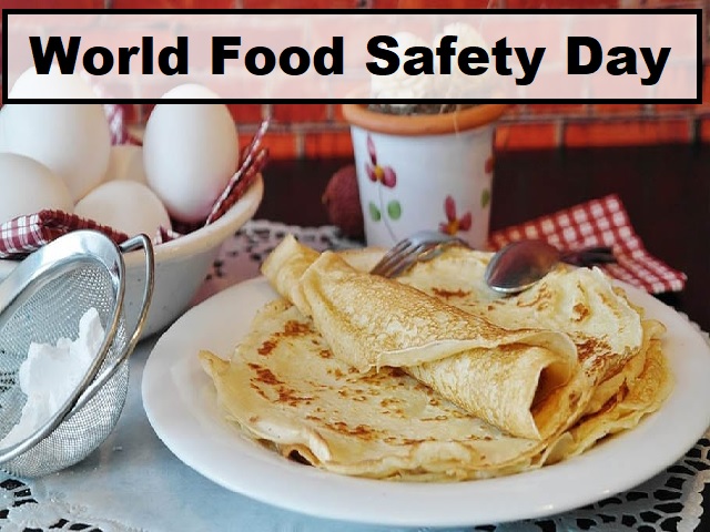 World Food Safaty Day 7 June